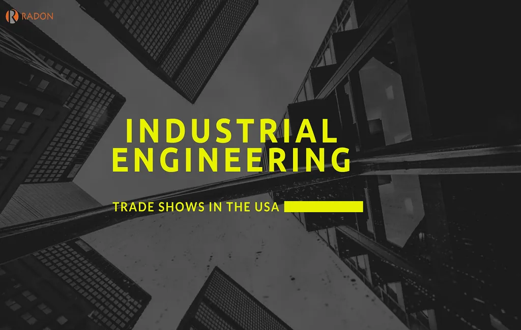 INDUSTRIAL ENGINEERING TRADE SHOWS IN THE USA