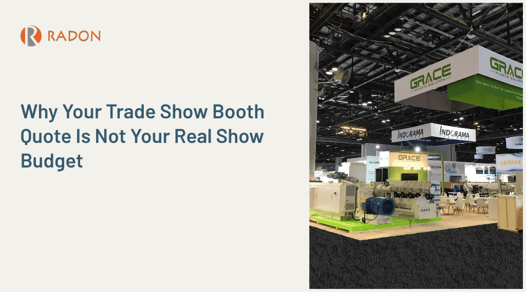 Why Trade Show Booth Quote is not real budget