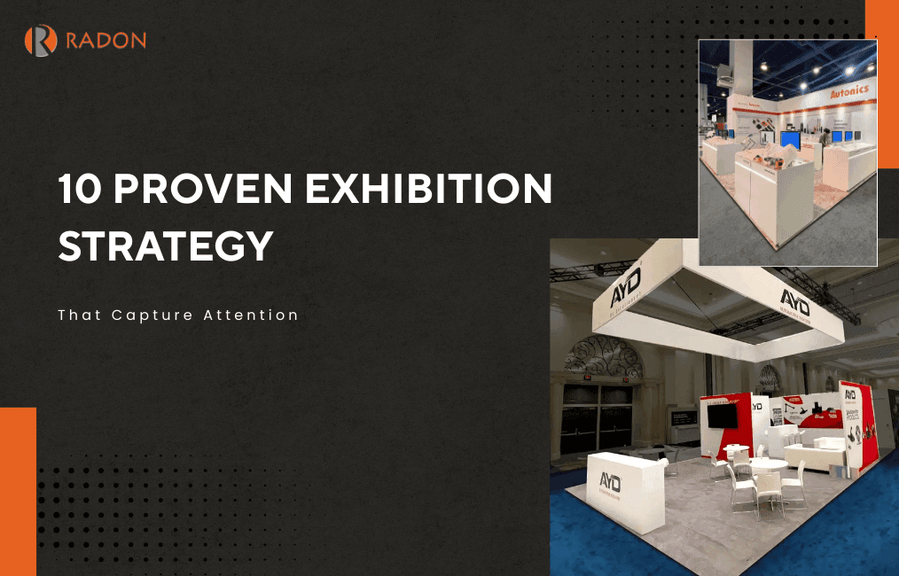 Proven Exhibition Strategy That Capture Attention