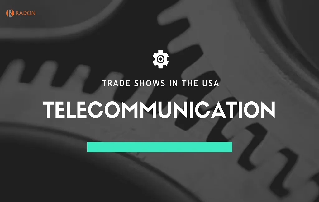 TELECOMMUNICATION TRADE SHOWS IN THE USA